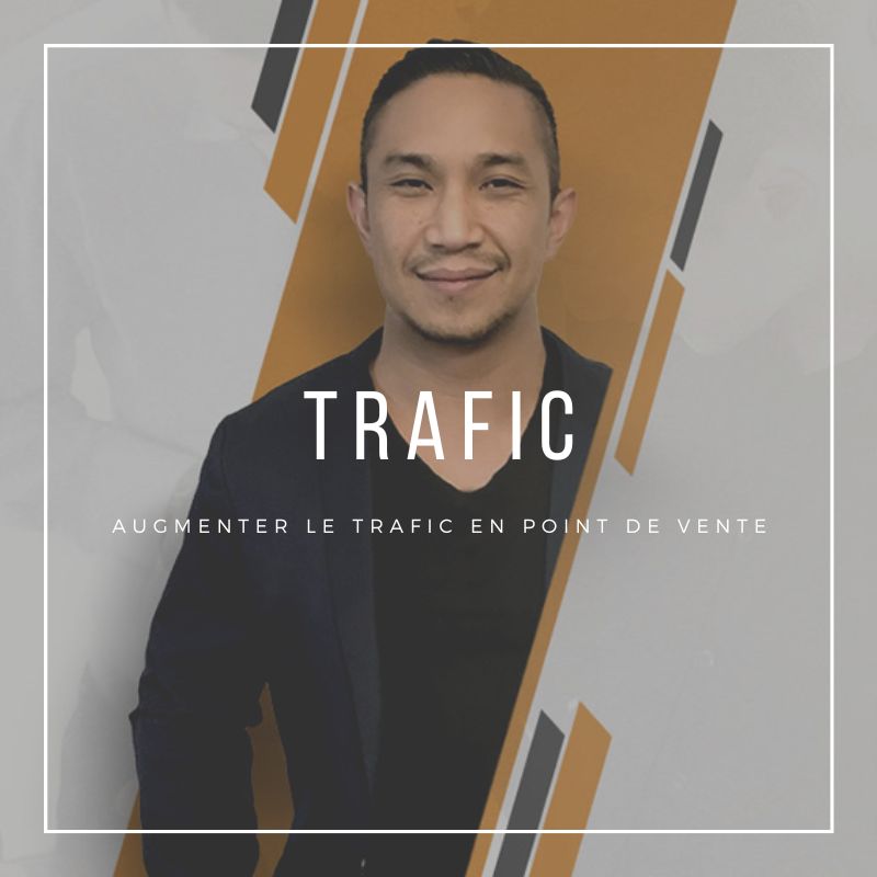 Augmenter le Trafic en Point de Vente